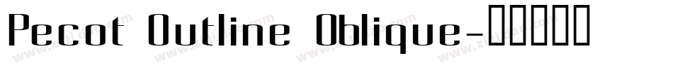Pecot Outline Oblique字体转换